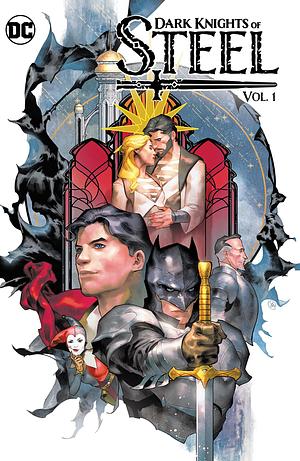 Dark Knights of Steel, Vol. 1 by Tom Taylor, Wayne Reynolds, Yasmine Putri