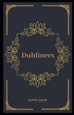 Dubliners Illustrated by James Joyce