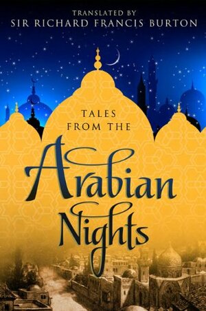 Tales From The Arabian Nights by Anonymous