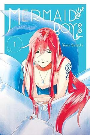 Mermaid Boys Vol. 1 by Yomi Sarachi, Yomi Sarachi