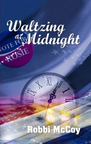 Waltzing at Midnight by Robbi McCoy