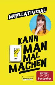 Kann man mal machen by Mirellativegal