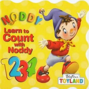 Learn to Count with Noddy by Enid Blyton