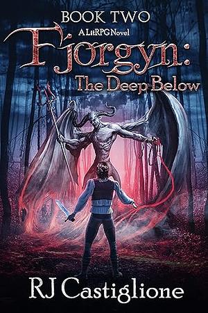 The Deep Below by R.J. Castiglione