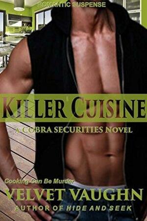 Killer Cuisine by Velvet Vaughn