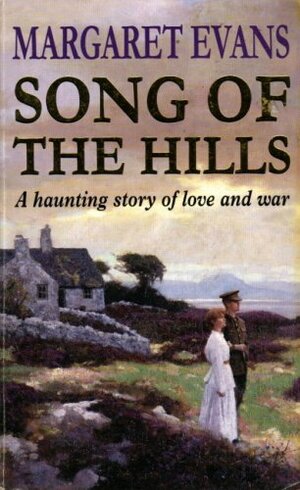 Song of the Hills by Margaret Evans