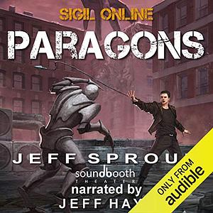 Sigil Online: Paragons by Jeff Sproul