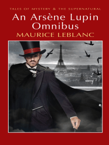 An Arsène Lupin Omnibus Tales of Mystery & the Supernatural) by Maurice Leblanc
