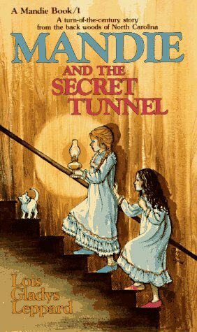 Mandie and the Secret Tunnel by Lois Gladys Leppard