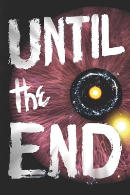 Until the End by Ike Hamill