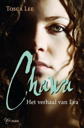 Chawa - Het verhaal van Eva by Tosca Lee