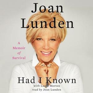 Had I Known: A Memoir of Survival by 