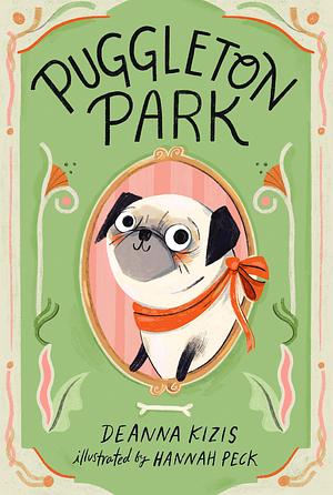 Puggleton Park #1 by Deanna Kizis