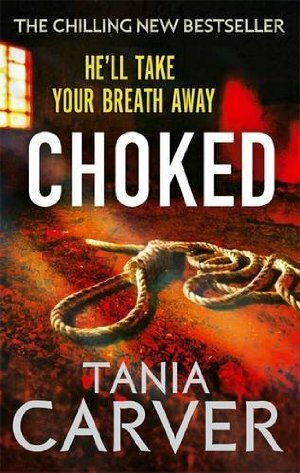 Choked by Tania Carver