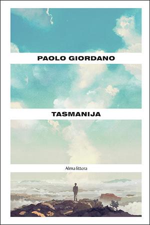 Tasmanija by Paolo Giordano