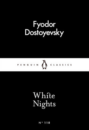 White Nights by Fyodor Dostoevsky