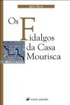 Os Fidalgos da Casa Mourisca by Júlio Dinis