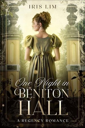 One Night in Beniton Hall by Iris Lim