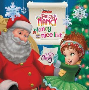 Disney Junior Fancy Nancy: Nancy and the Nice List by Krista Tucker