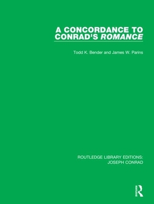 A Concordance to Conrad's Romance by James W. Parins, Todd K. Bender