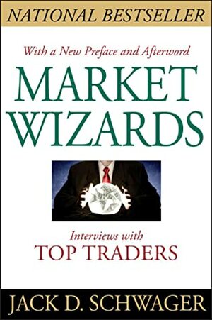 Market Wizards by Jack D. Schwager