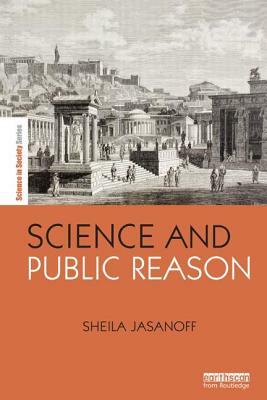 Science and Public Reason by Sheila Jasanoff