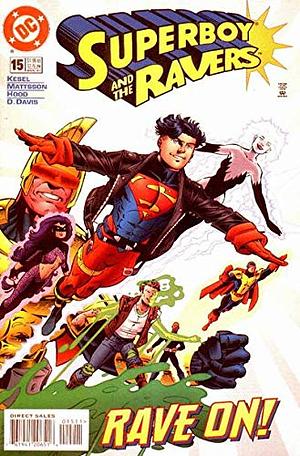 Superboy and the Ravers, #15 by Karl Kesel