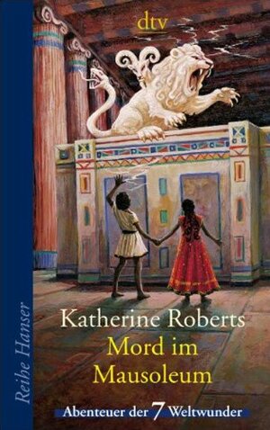 Mord Im Mausoleum by Katherine Roberts