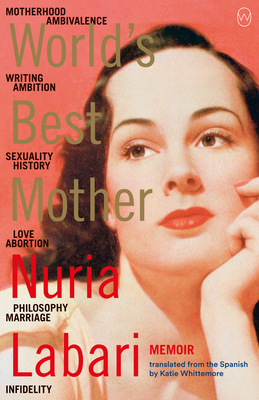 World's Best Mother by Nuria Labari