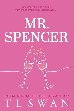 Mr. Spencer by TL Swan