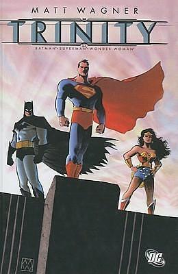 Batman/ Superman/ Wonder Woman: Trinity by Matt Wagner, Sean Konot