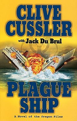 Plague Ship by Clive Cussler