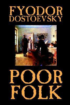 Poor People by Fyodor Dostoevsky