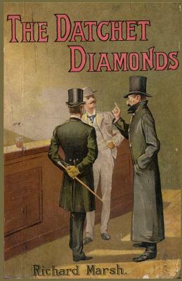 The Datchet Diamonds by Richard Marsh