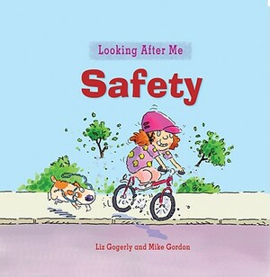 Safety by Liz Gogerly