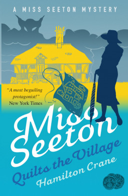 Miss Seeton Quilts the Village by Heron Carvic, Hamilton Crane