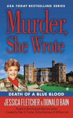 Death of a Blue Blood by Jessica Fletcher, Donald Bain
