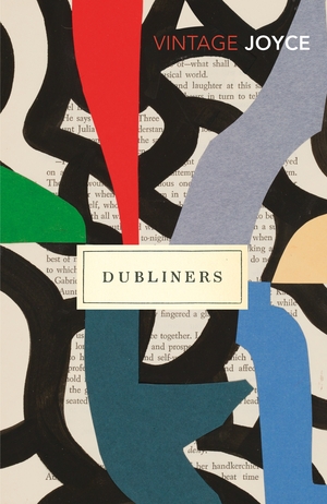 Dubliners by James Joyce