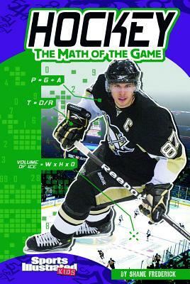 Hockey: The Math of the Game by Shane Frederick