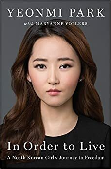 Ellu jääda: Põhja-Korea tüdruku teekond vabadusse by Yeonmi Park