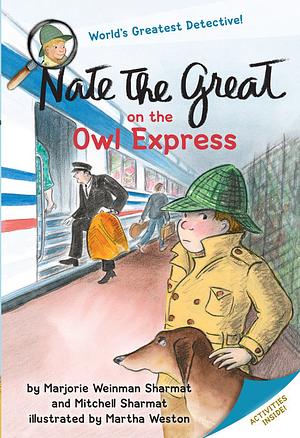 Nate the Great on the Owl Express by Marjorie Weinman Sharmat, Mitchell Sharmat