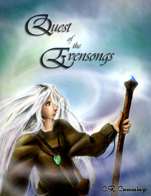 Quest of the Evensongs by C.R. Cummings