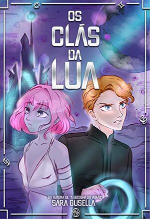 Os Clãs da Lua by Sara Gusella