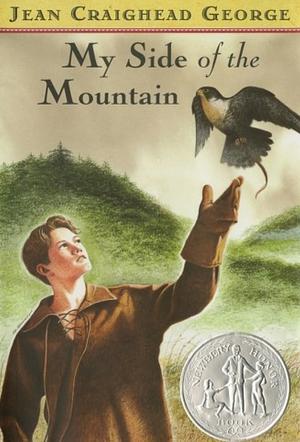 My Side of the Mountain, Volume 1 by Jean Craighead George