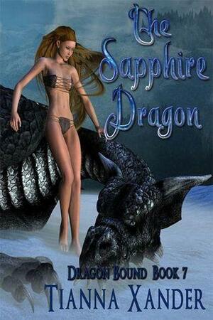 The Sapphire Dragon by Tianna Xander