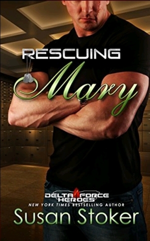 Rescuing Mary by Susan Stoker