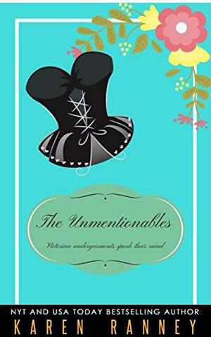 The Unmentionables by Karen Ranney