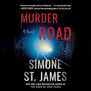 Murder Road by Simone St. James