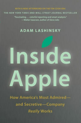 Inside Apple by Adam Lashinsky