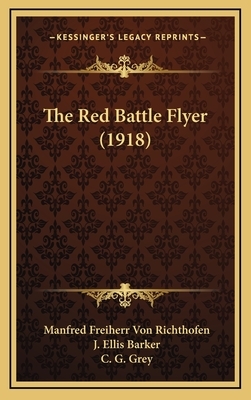 The Red Battle Flyer (1918) by Manfred Freiherr Von Richthofen